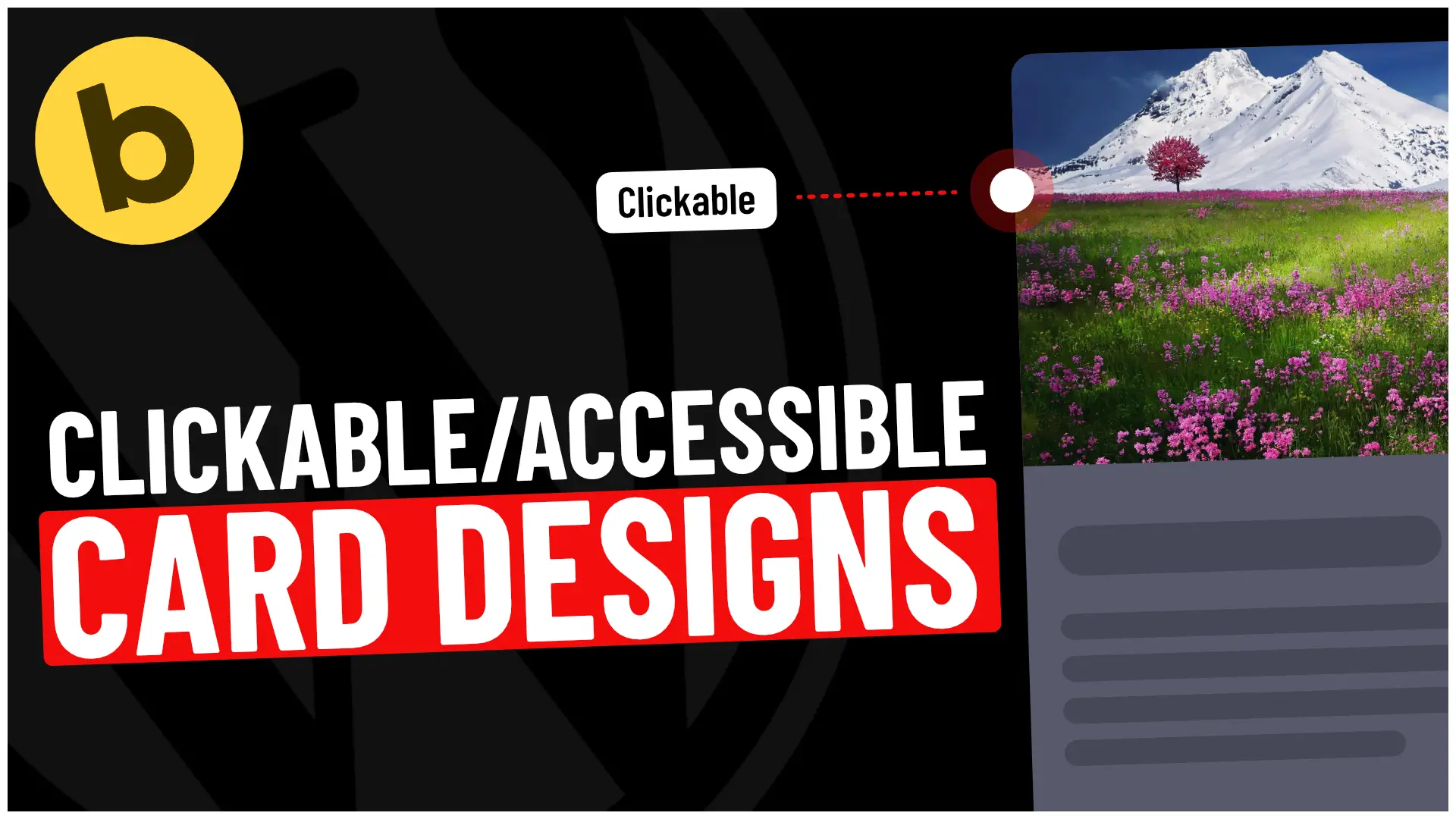 Accessible clickable card designs illustration.