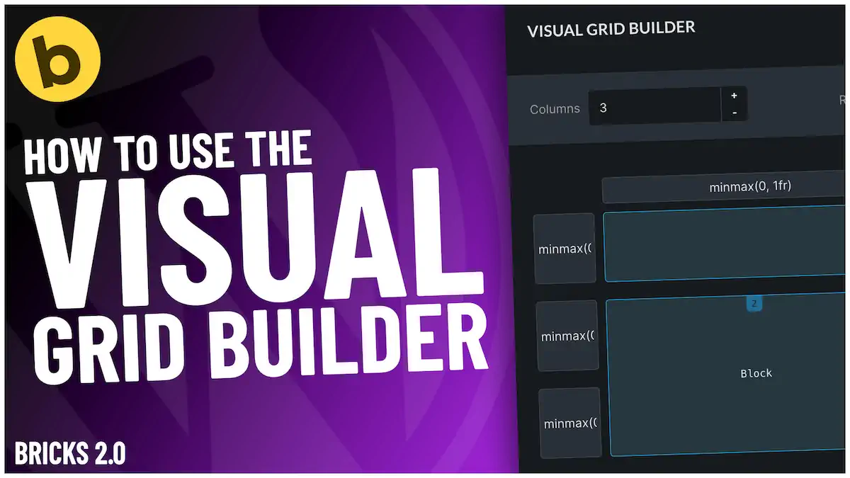 Bricks 2.0 Visual Grid Builder