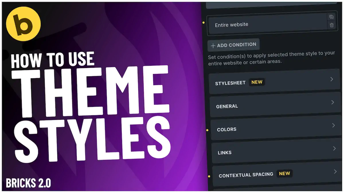 Bricks Builder Theme Styles Tutorial